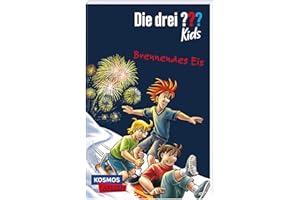 Die drei ??? Kids 40: Brennendes Eis: Detektivgeschichte für Kinder ab 8 Jahren über eine sabotierte Eishalle (40)