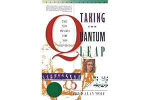 Taking the Quantum Leap: The New Physics for Nonscientists: The New Physics for Nonscientists – From the Greeks to Einstein and the Nature of Reality