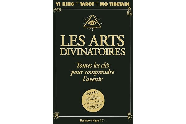 Les arts divinatoires toutes les clés pour comprendre l'avenir