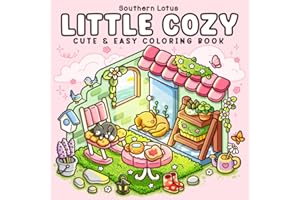 Little Cozy: Coloring Book for Adults and Teens Featuring Hygge Corners and Pocket Spaces, Easy and Cute Designs for Relaxation and Chill