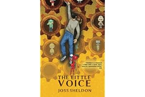 The Little Voice: A Rebellious Novel