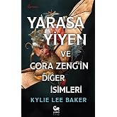Yarasa Yiyen ve Cora Zeng'in Diğer İsimleri