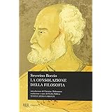 La consolazione della filosofia. Testo latino a fronte