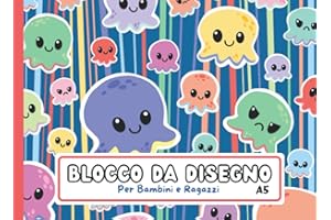 Blocco Da Disegno A5 Per Bambini E Ragazzi: Libro Di 100 Pagine Per Disegnare, Dipingere E Liberare La Fantasia | Sketchbook Con Copertina Ispirata Ai Polipetti Reversibili Peluche