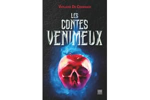 LES CONTES VENIMEUX - HORREUR: Une revisite sombre, mortelle, occulte et perverse de BLANCHE-NEIGE, LE CHAT BOTTE, LA PETITE FILLE AUX ALLUMETTES et LA BARBE BLEUE