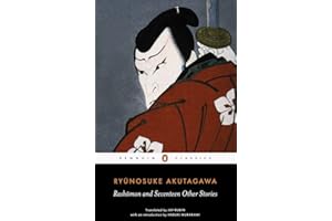 Rashomon and Seventeen Other Stories: Ryunosuke Akutagawa