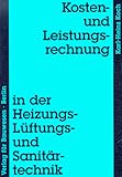 Image de Kosten- und Leistungsrechnung in der Heizungs-, Lüftungs- und Sanitärtechnik