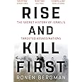 Rise and Kill First: The Secret History of Israel's Targeted Assassinations