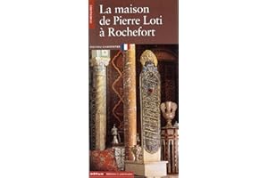 La Maison de Pierre Loti. Rochefort