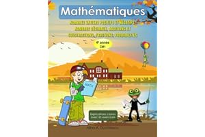 Mathématiques Nombres entiers positifs et négatifs, Nombres décimaux, Additions et soustractions, Fractions, Probabilités: 4e année CM1