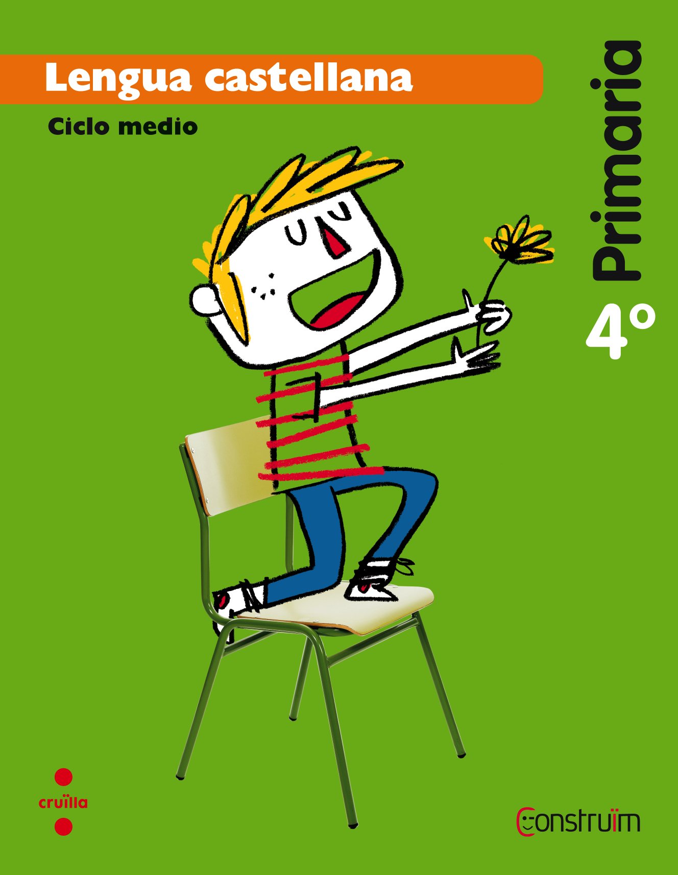Lengua castellana. 4 Primaria. Construïm