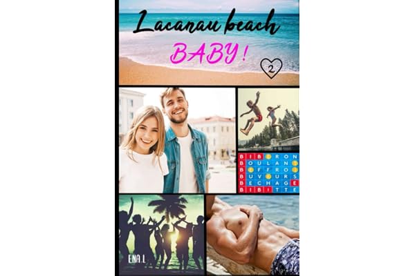 Lacanau Beach Baby: Tome 2 : l'été de leurs 26 ans