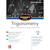 Schaum's Outline of Trigonometry, Sixth Edition