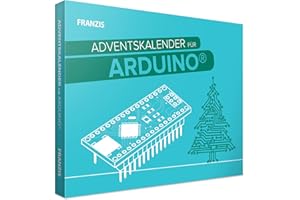FRANZIS 55110 - Arduino Adventskalender, in 24 Tagen zum smarten Lebkuchenhaus, inkl. 56-seitigem Handbuch, ohne Löten