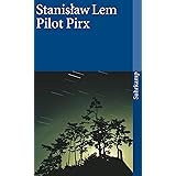 Pilot Pirx: Erzählungen (suhrkamp taschenbuch)