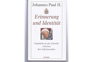 Erinnerung & Identität: Gespräche an der Schwelle zwischen den Jahrtausenden