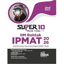 Disha Super 10 Mock Tests for IIM Rohtak IPMAT 2026 with 5