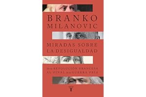 Miradas sobre la desigualdad: De la Revolución Francesa al final de la Guerra Fría