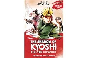 Avatar: The Last Airbender: The Shadow of Kyoshi (Chronicles of the Avatar Book 2): Volume 2