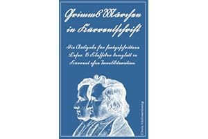Grimms Märchen in Kurrentschrift: Die Ausgabe für fortgeschrittene Leser. 15 Klassiker komplett in Kurrent ohne Transliteration. (Kurrentschrift - ... für Freunde der alten deutschen Schrift.)