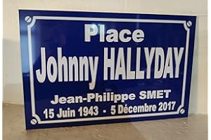 PLAQUE DE RUE johnny hallyday création originale édition limitée cadeau fan collectionneur