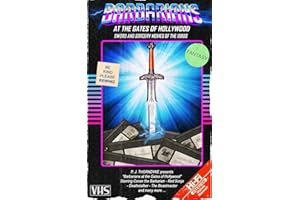 Barbarians at the Gates of Hollywood: Sword and Sorcery Movies of the 1980s (Movie Guides)