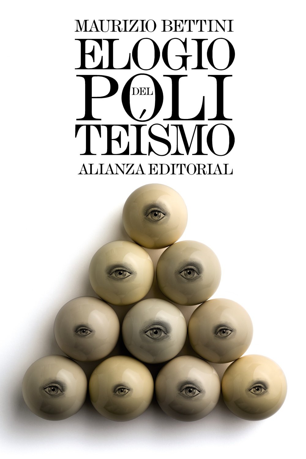 Elogio del politeísmo: Lo que podemos aprender hoy de las religiones antiguas
