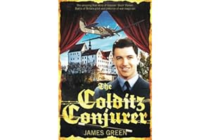 The Colditz Conjurer: The amazing true story of Vincent 'Bush' Parker, Battle of Britain pilot and prisoner of war magician