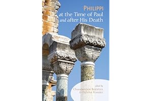 Philippi at the Time of Paul and after His Death