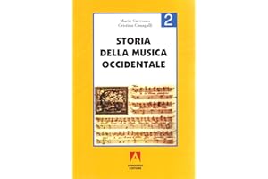 Storia della musica occidentale. Per i Licei a indirizzo socio-psico-pedagogico e gli Ist. Magistrali (Vol. 2)
