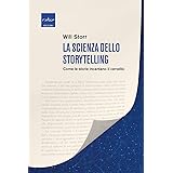 La scienza dello storytelling. Come le storie incantano il cervello