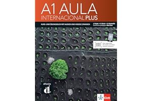 Aula internacional Plus A1: Deutsche Ausgabe. Kurs- und Übungsbuch mit Audios und Videos