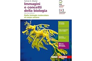 Immagini e concetti della biologia. Dalla biologia molecolare al corpo umano. Per le Scuole superiori. Con Contenuto digitale (fornito elettronicamente)