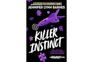 The Naturals: Killer Instinct, Book 2: cold cases get hot in the unputdownable mystery series from the bestselling author of The Inheritance Games