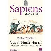 Sapiens: Grafik Tarih 3 &Uuml;&ccedil;&uuml;nc&uuml; Cilt: Tarihin Efendileri