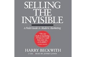 Selling the Invisible: A Field Guide to Modern Marketing