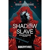 Shadow Slave, Book 1: Child of Shadows