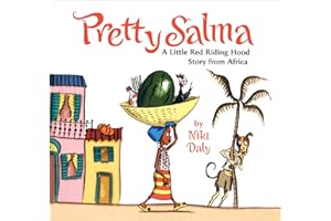 Pretty Salma: A Little Red Riding Hood Story from Africa
