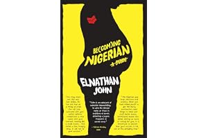 Becoming Nigerian: A Guide: A Guide