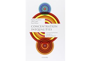 CONCENTRATION INEQUALITIES C: A Nonasymptotic Theory of Independence