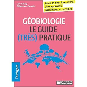 Amazon Fr Geobiologie En Agriculture Le Guide Tres Pratique Leroy Luc Demee Stephane Livres
