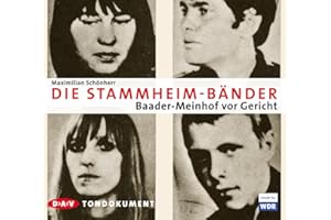 Die Stammheim-Bänder: Baader-Meinhof vor Gericht. Tondokument (1 CD)