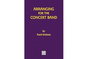Arranging for the Concert Band: Book