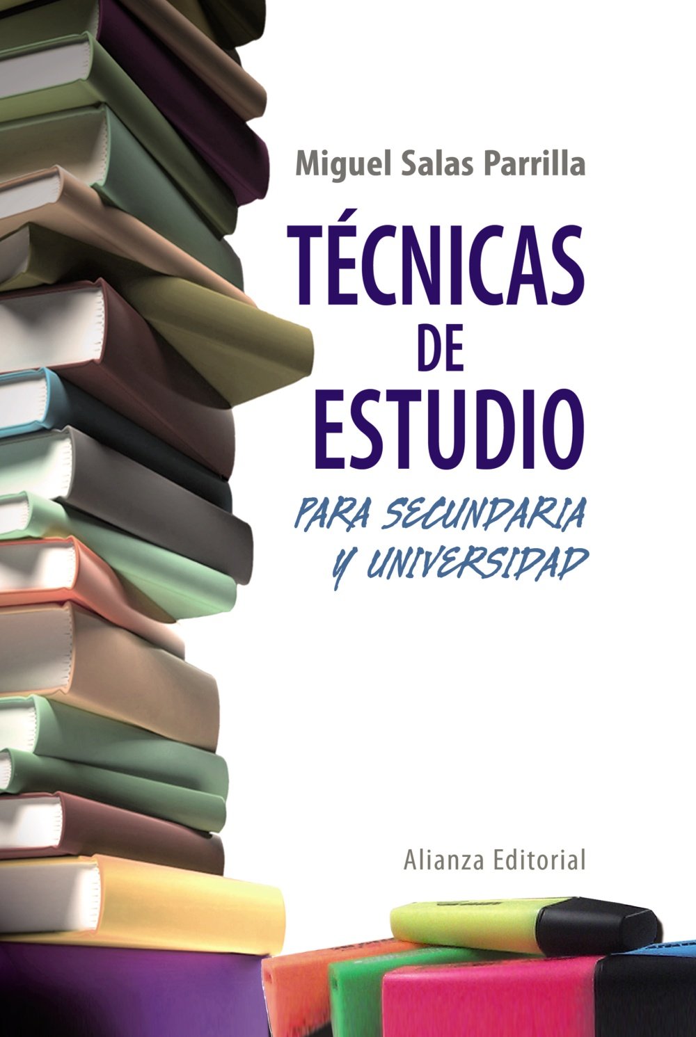 Técnicas de estudio para Secundaria y Universidad )
