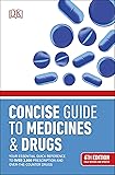 Concise Guide to Medicines and Drugs: 6th Edition (Bma)