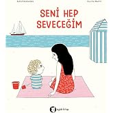 Seni Hep Seveceğim