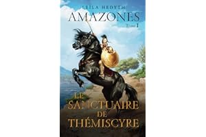 Amazones: Le Sanctuaire de Thémiscyre, T1