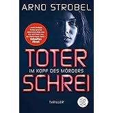 Im Kopf des Mörders - Toter Schrei: Thriller