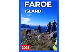 Faroe Islands Travel Guide 2025: Hiking and Scenic Trails, Wildlife and Birdwatching,Water-Based Activities,Local Cuisine & Dining Experiences,Eco-Friendly Practices.