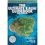 The Ultimate Kauai Guidebook: Kauai Revealed (Ultimate Guidebook)